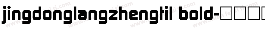 jingdonglangzhengtil bold字体转换